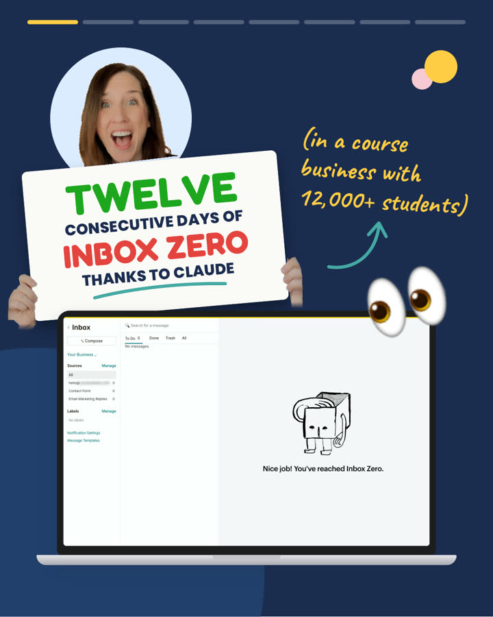 Carousel slide: Melodie holding a sign that says twelve consecutive days of inbox zero, thanks to Claude